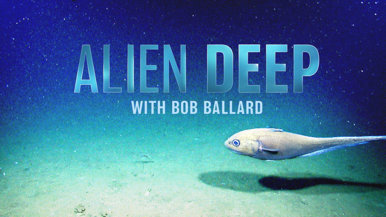 Alien Deep With Bob Ballard