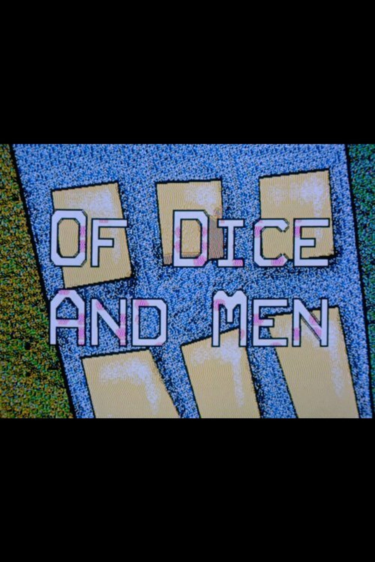 Of Dice and Men filmaffisch
