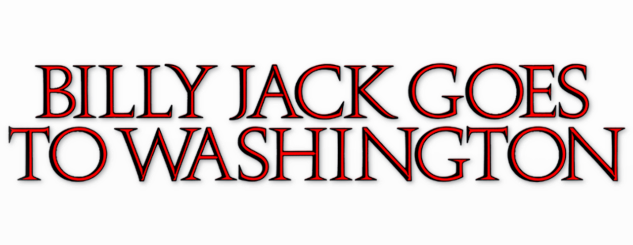 Billy Jack Goes to Washington