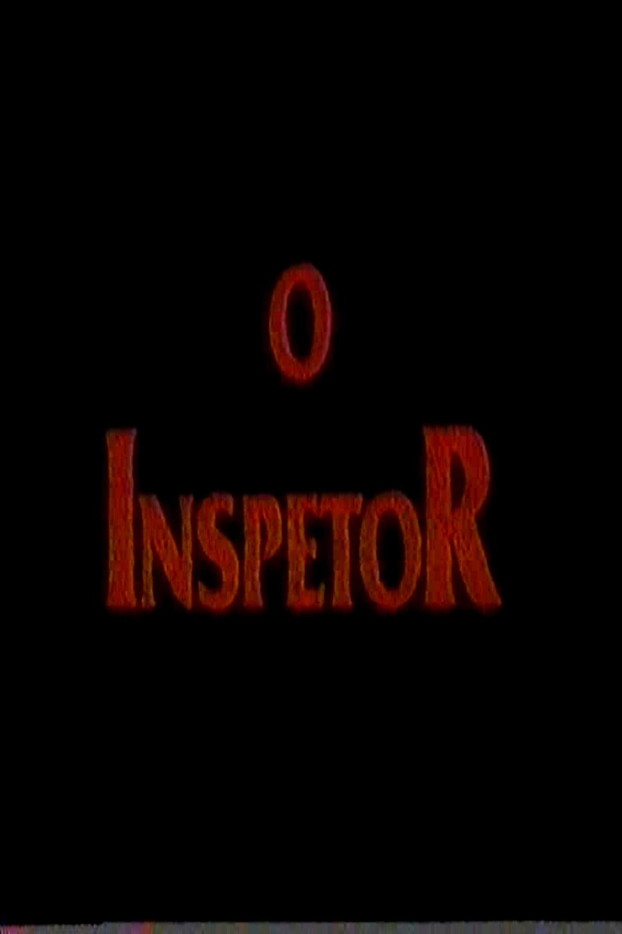 O Inspetor O Inspetor