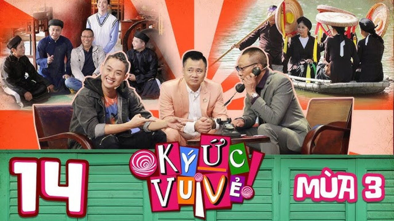 Ký Ức Vui Vẻ — Épisode 14