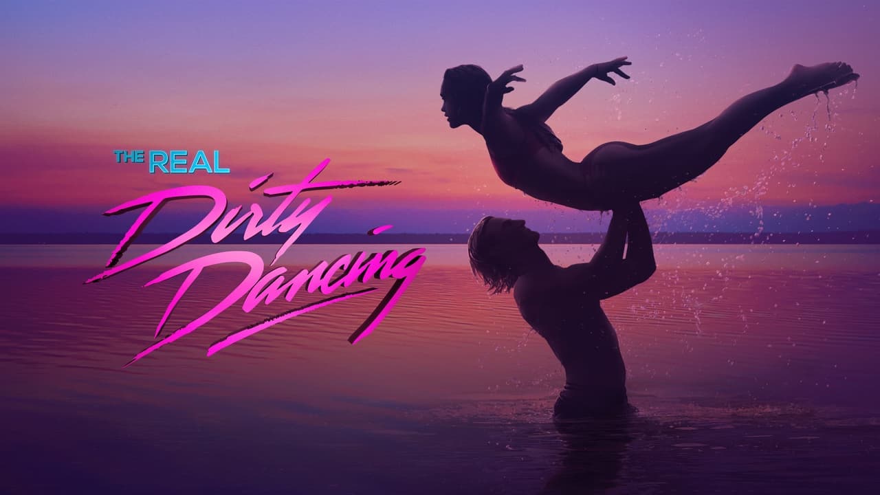 The Real Dirty Dancing background