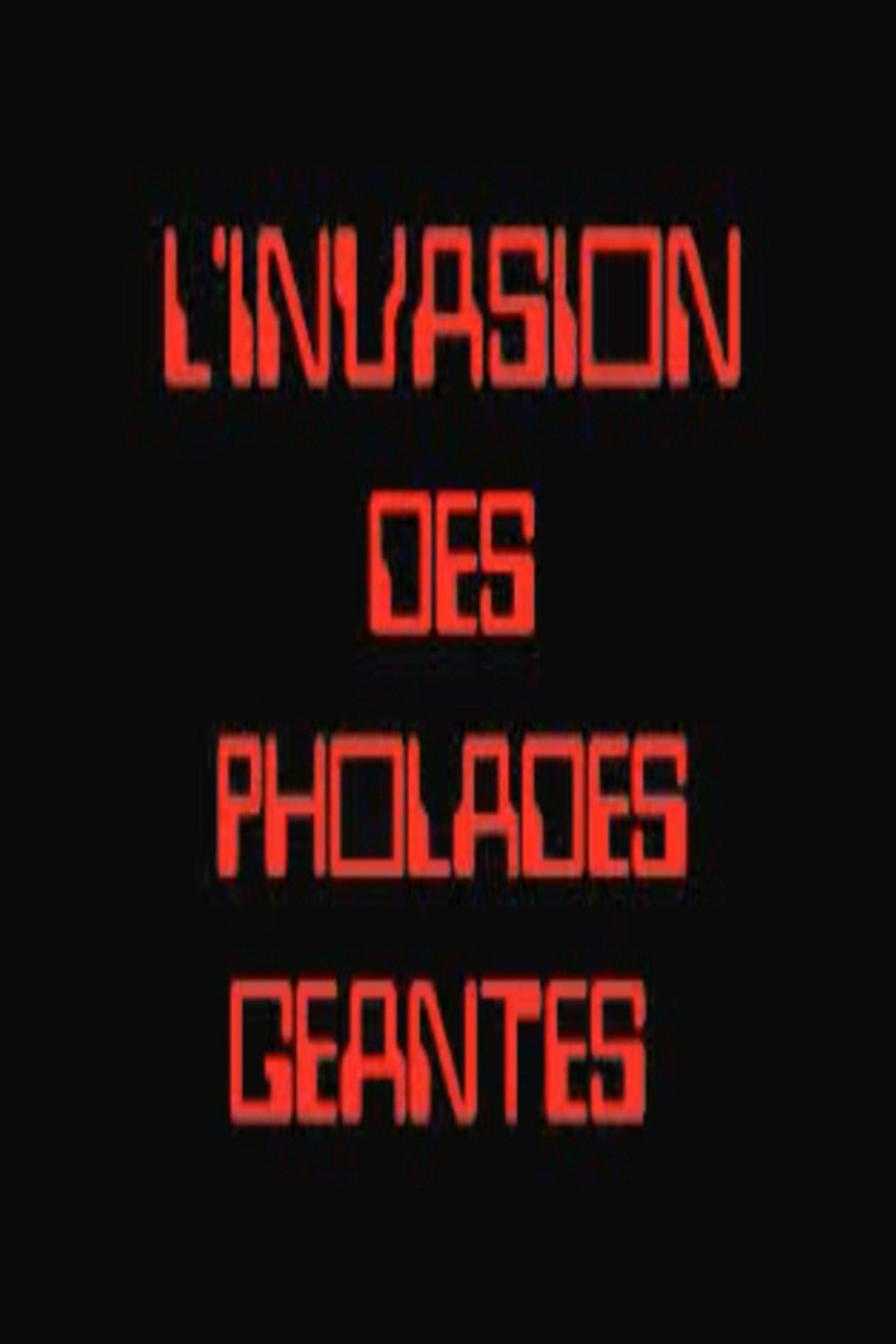 L'invasion des pholades géantes filmaffisch