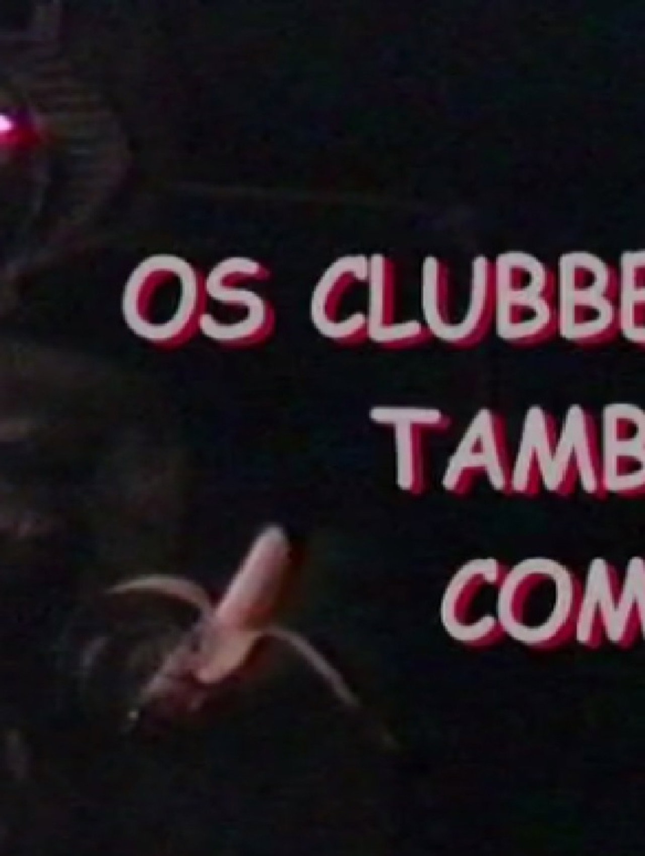 Os Clubbers Também Comem filmaffisch