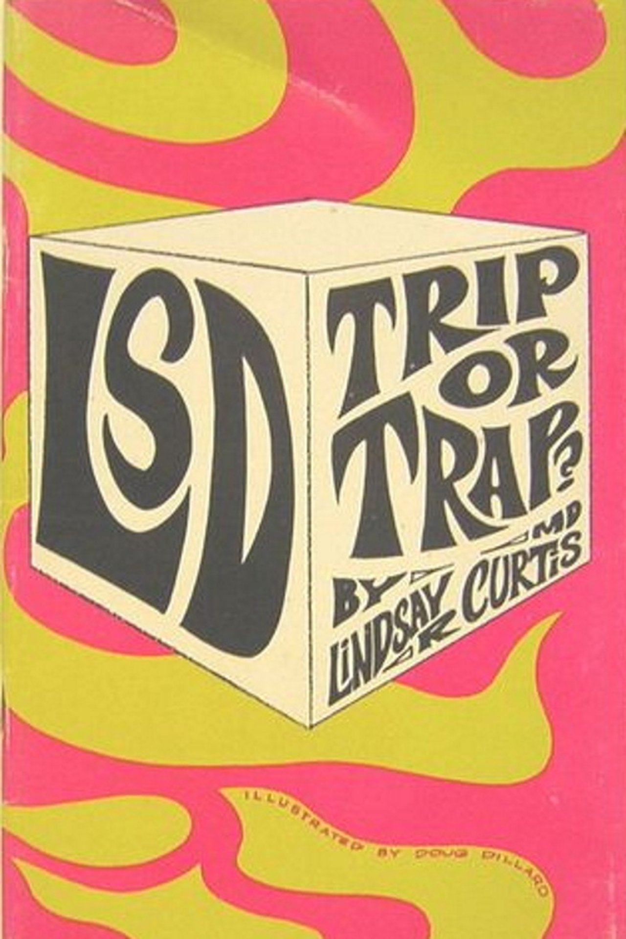 'LSD': Trip or Trap! 1967