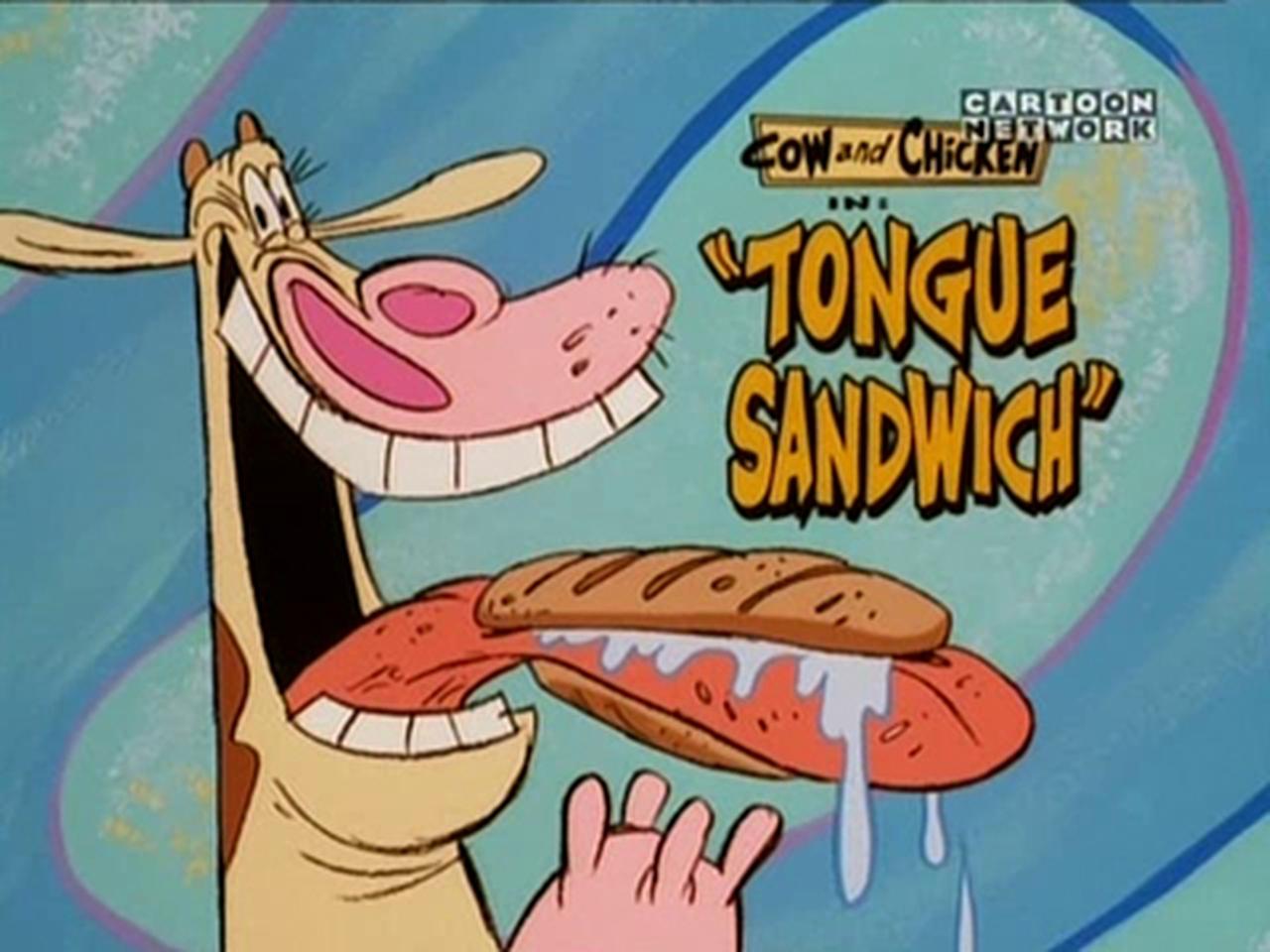 Cow and Chicken - Season 2 Episode 5 : Tongue Sandwich