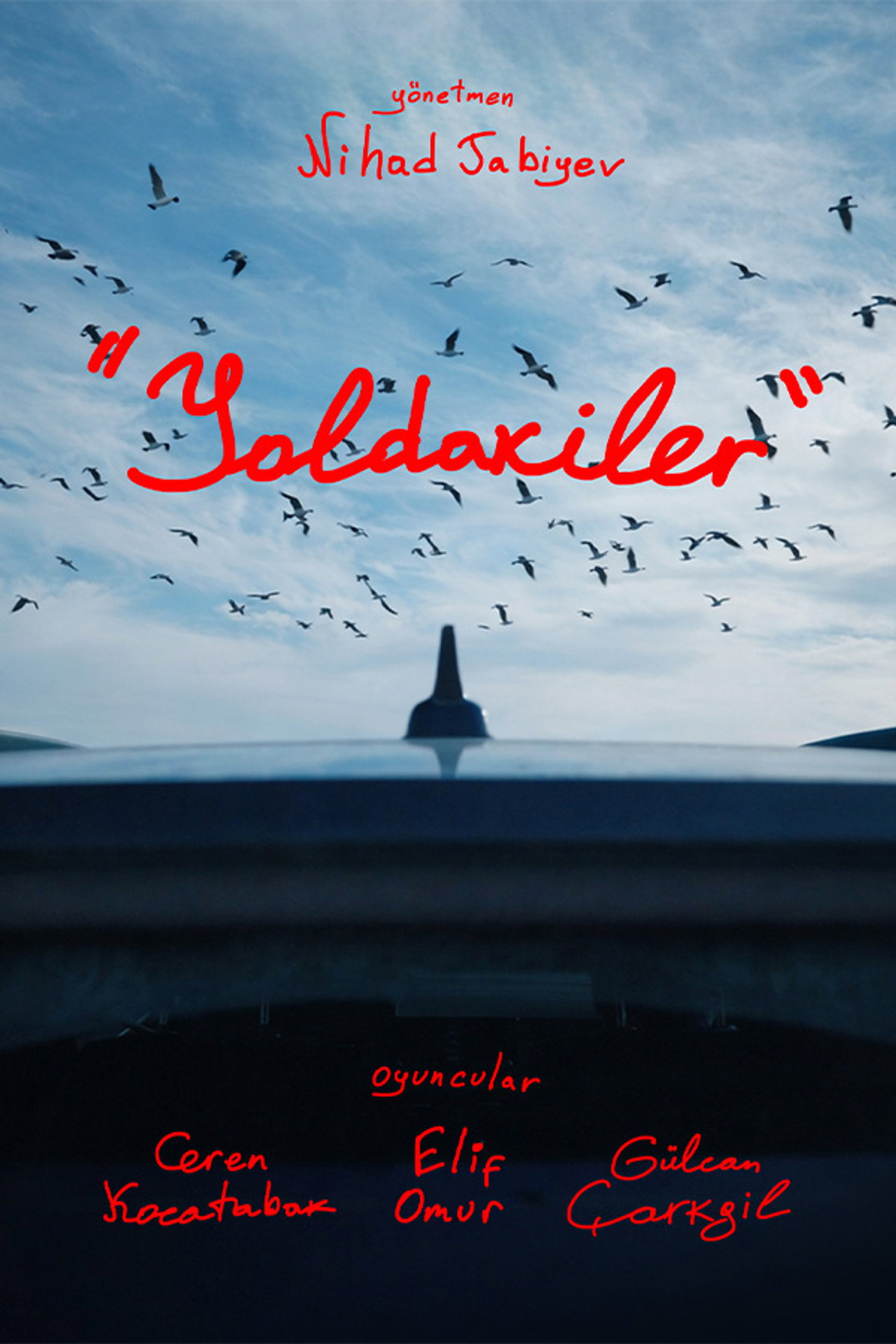 Yoldakiler poster