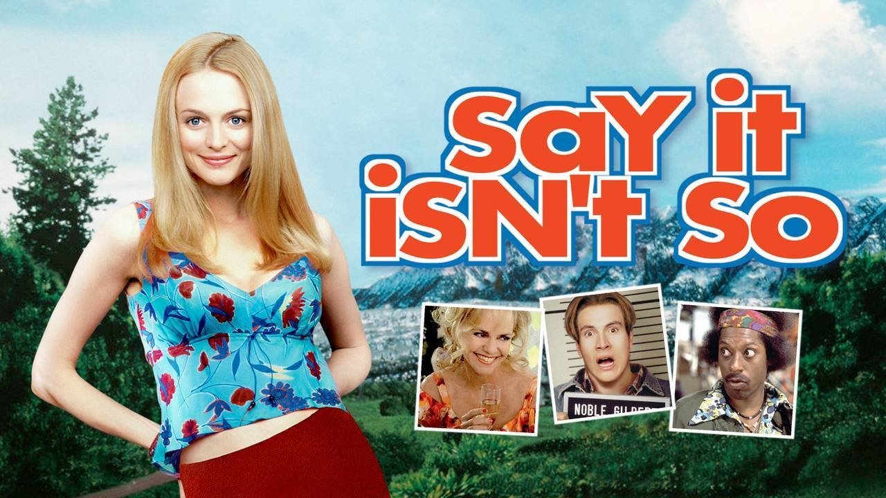 Say It Isn't So (2001)