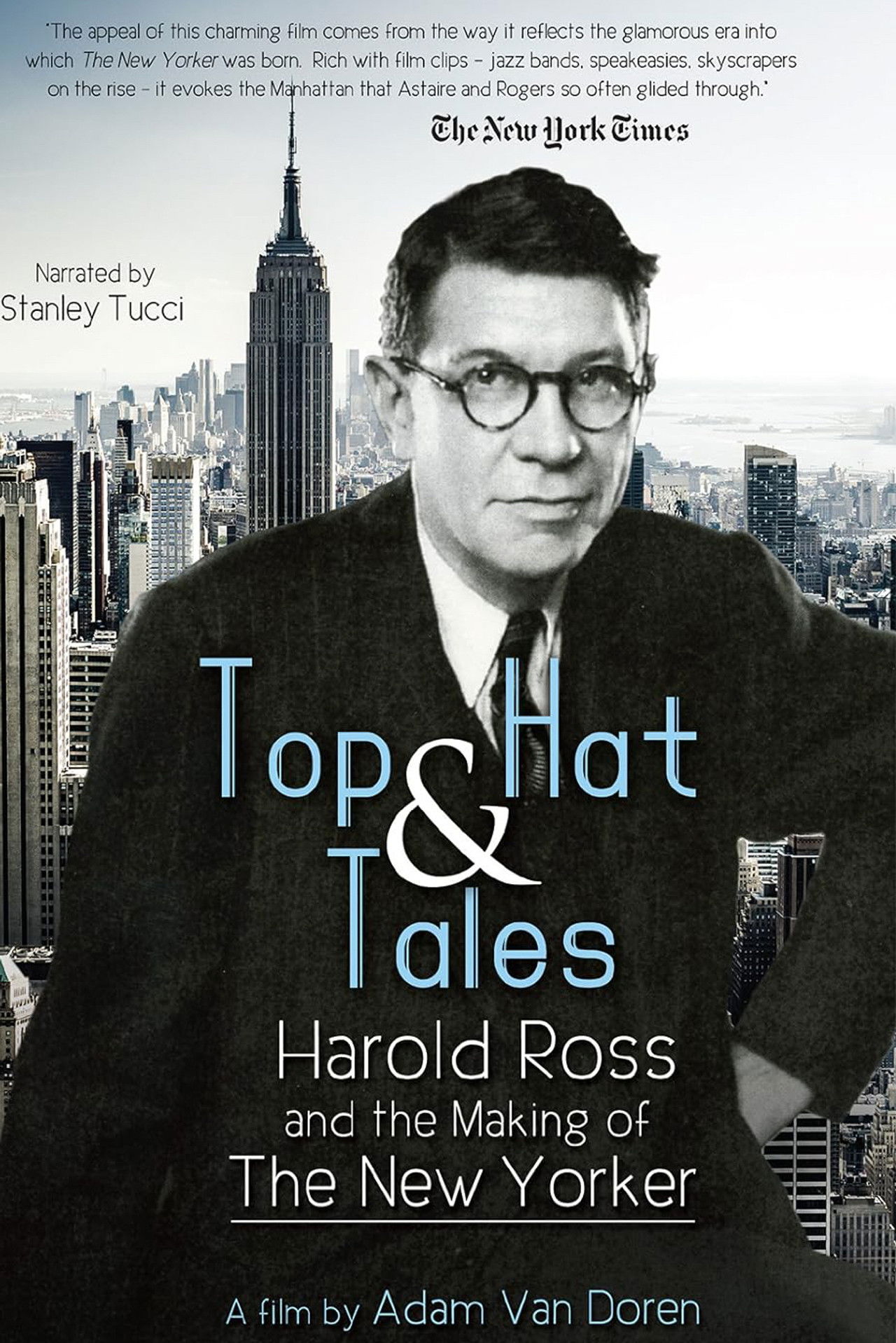 Top Hat and Tales: Harold Ross and the Making of the New Yorker Backdrop