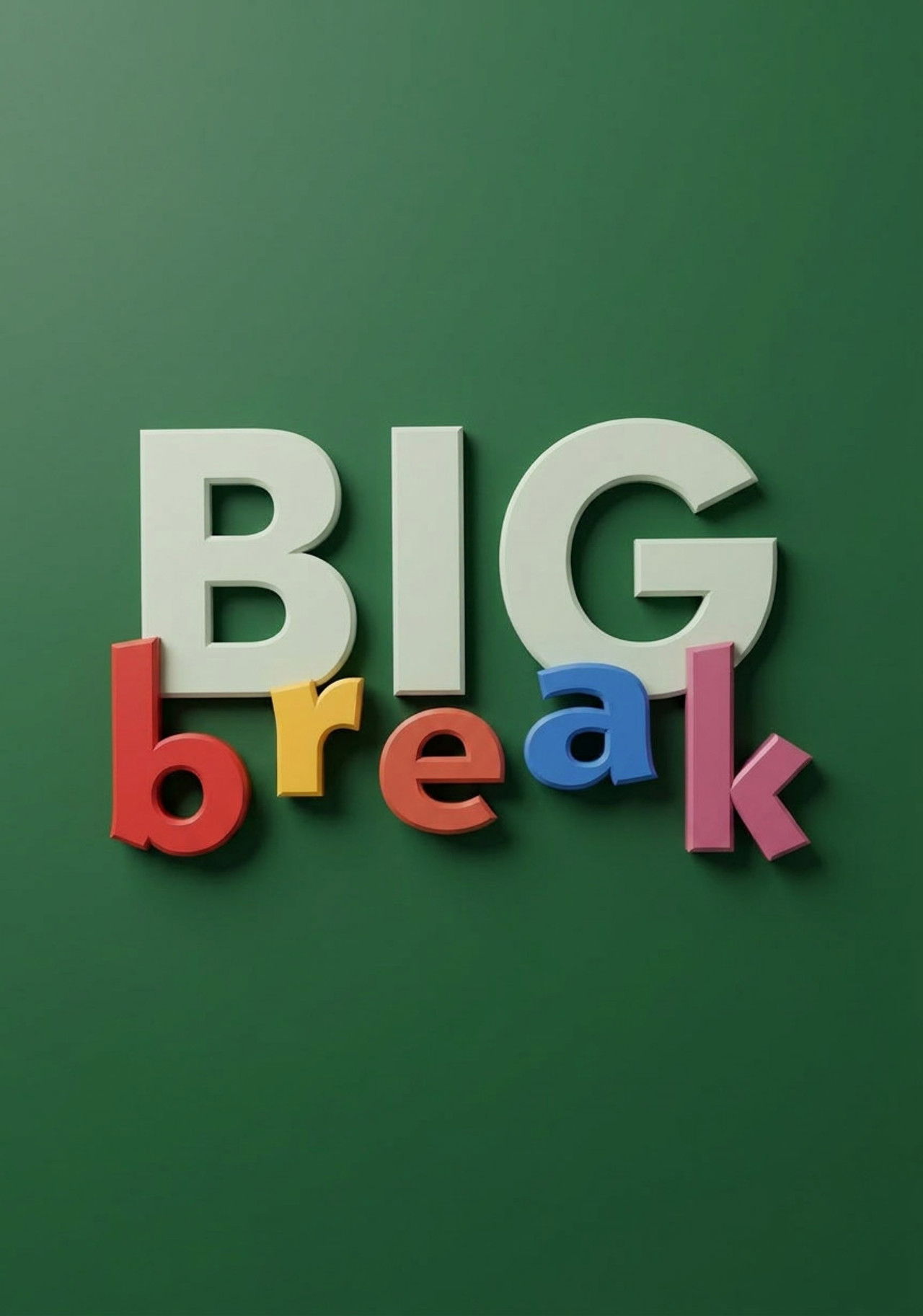 Big Break poster