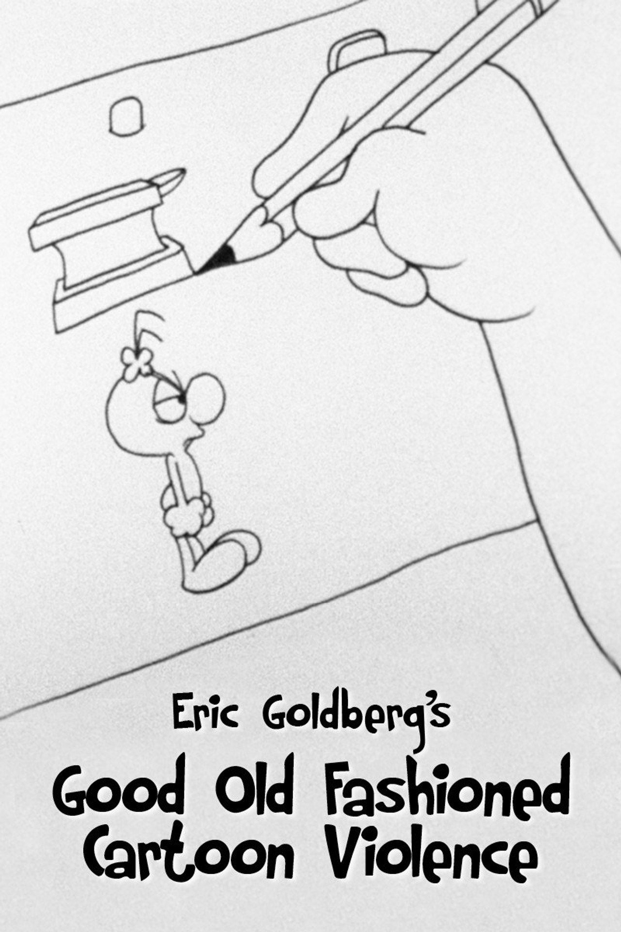 Good Old-Fashioned Cartoon Violence filmaffisch