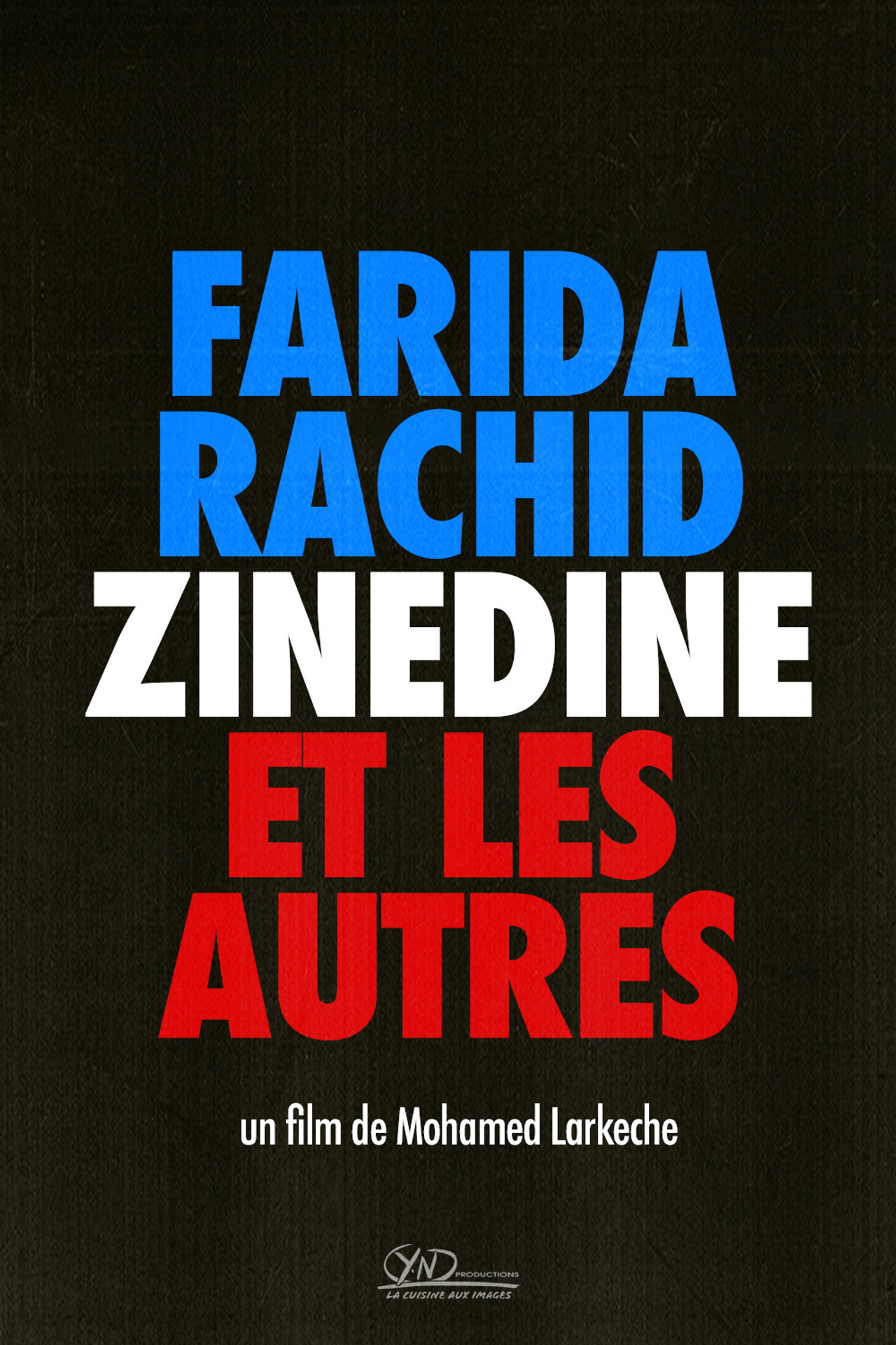 Farida, Rachid, Zinedine et les autres filmaffisch