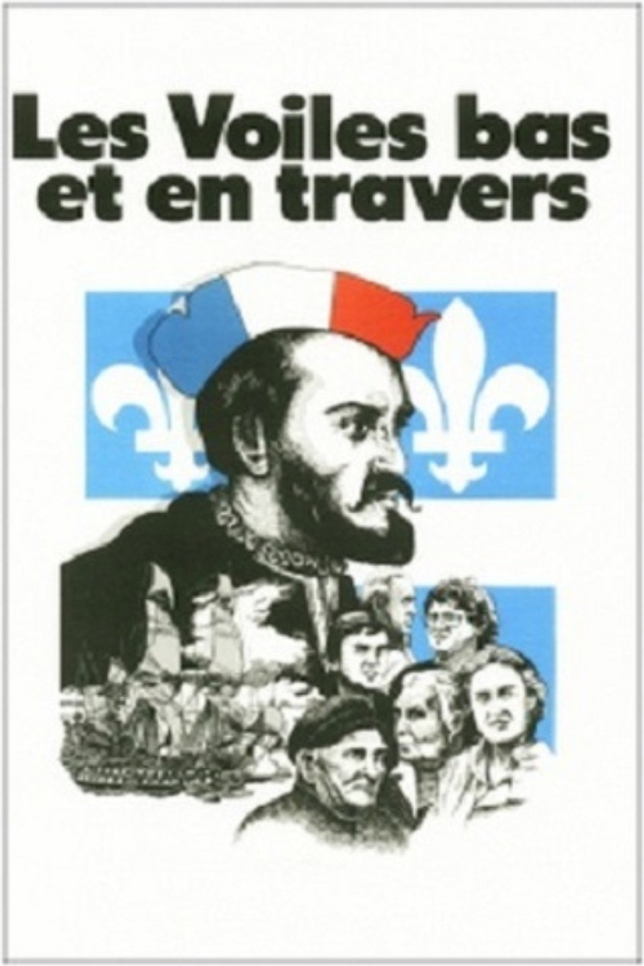 Les voiles bas et en travers filmaffisch