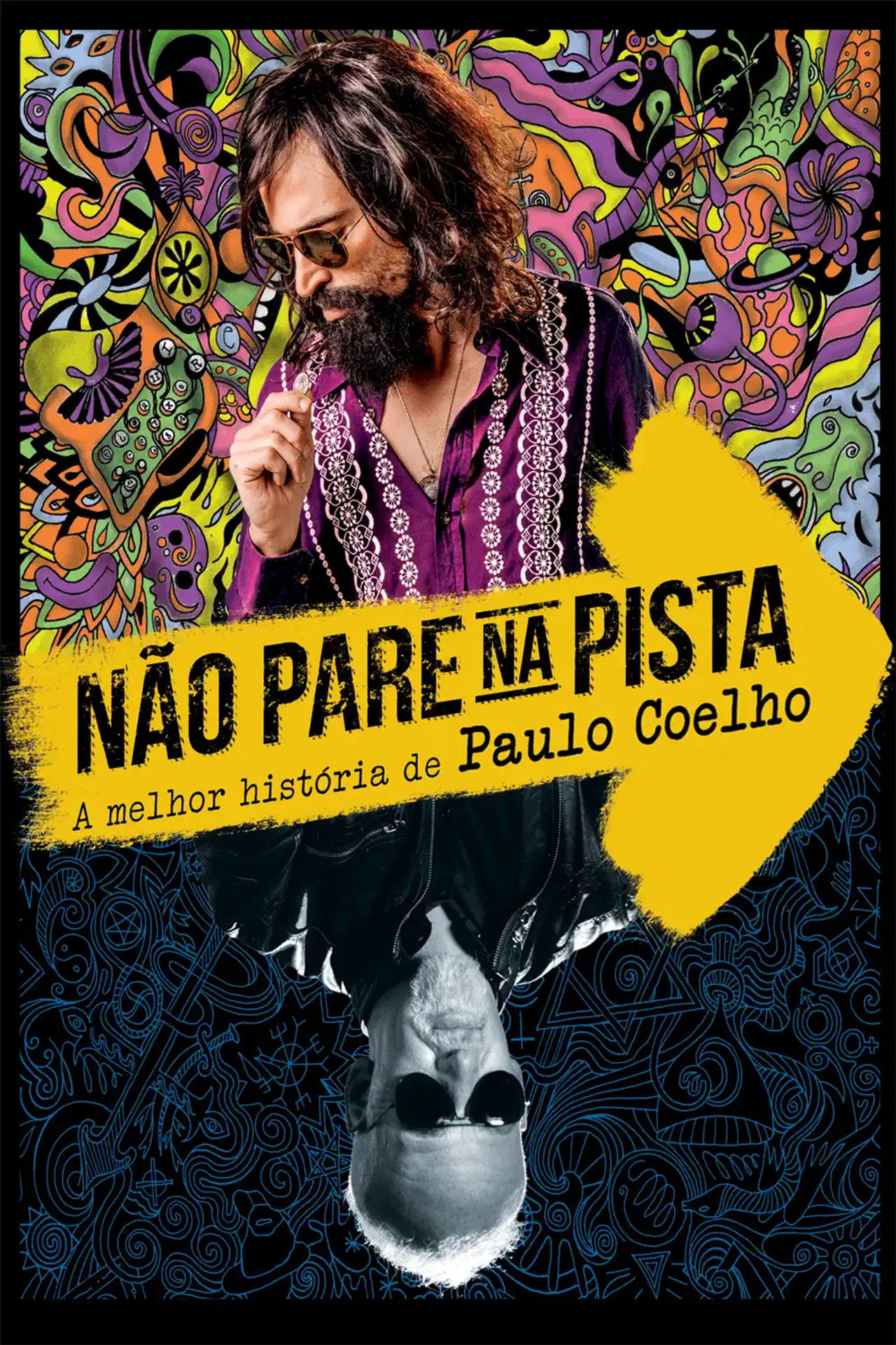 Não Pare na Pista: A Melhor História de Paulo Coelho filmaffisch