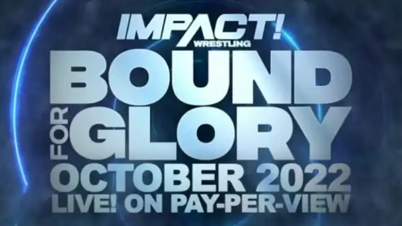 IMPACT Wrestling: Bound For Glory 2022 background