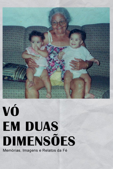 Grandma in Two Dimensions: Memories, Images and Stories of Faith poster