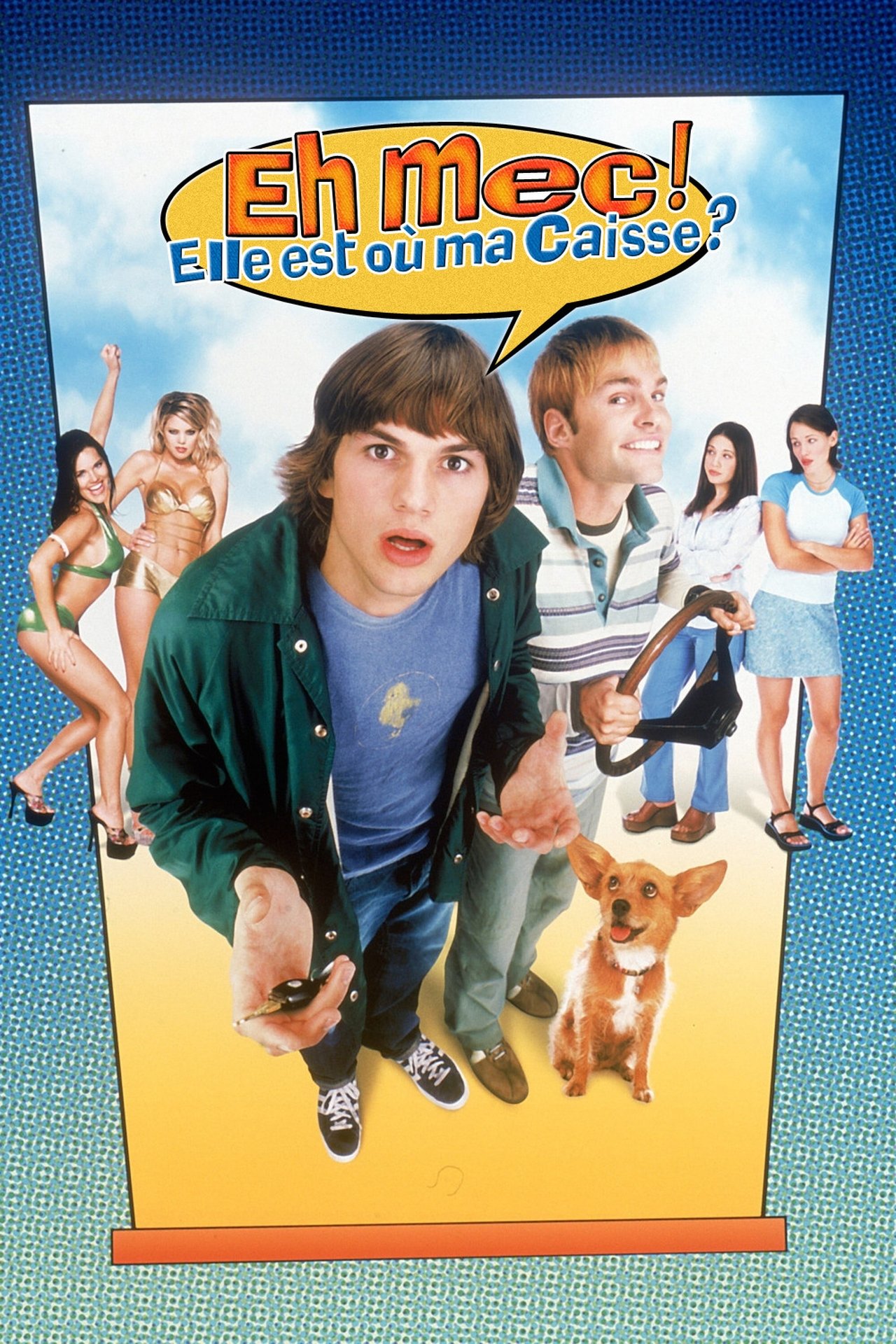 Eh mec ! Elle est où ma caisse ? poster