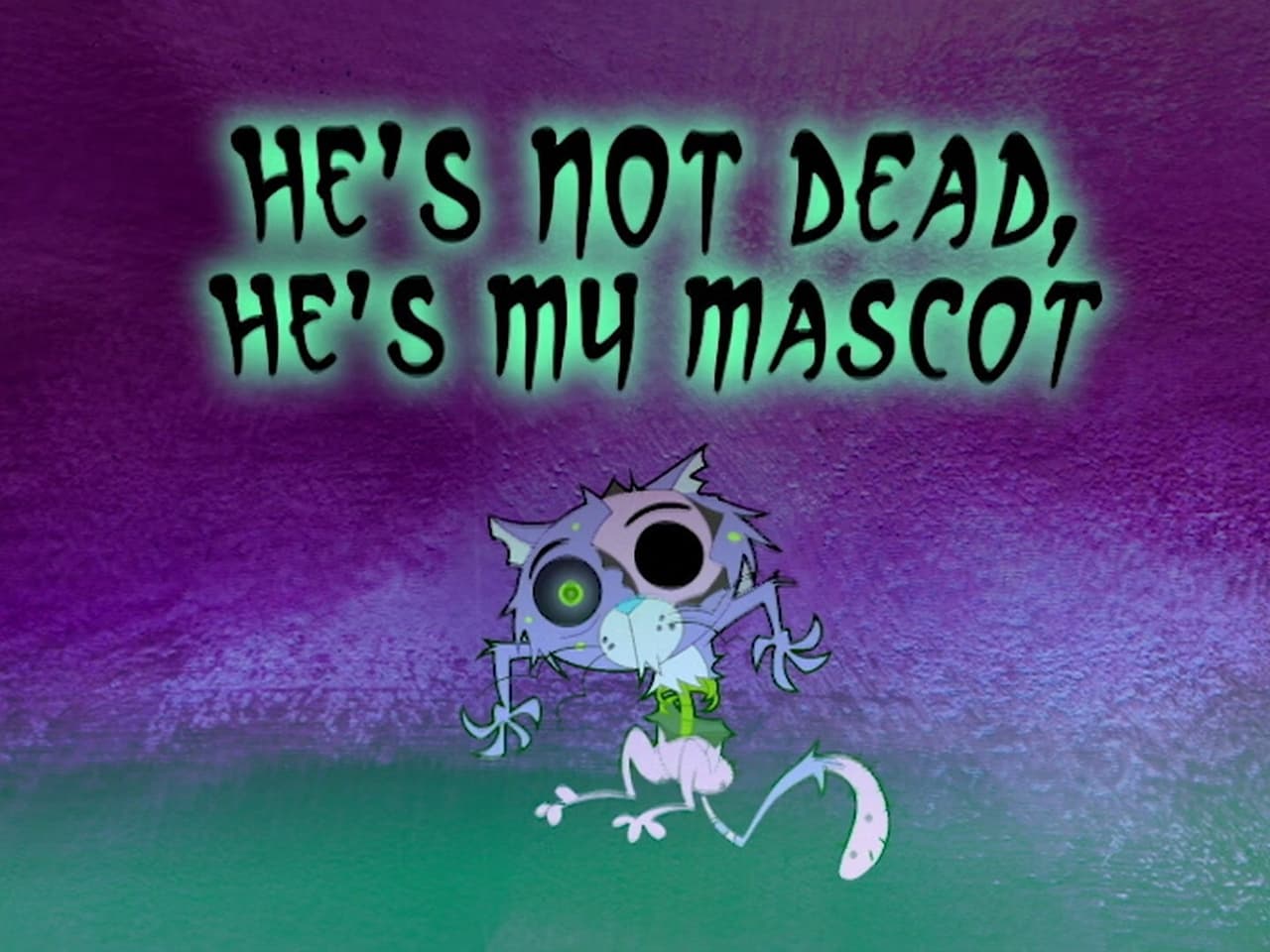 The Grim Adventures of Billy and Mandy - Season 4 Episode 2 : He's Not Dead, He's My Mascot