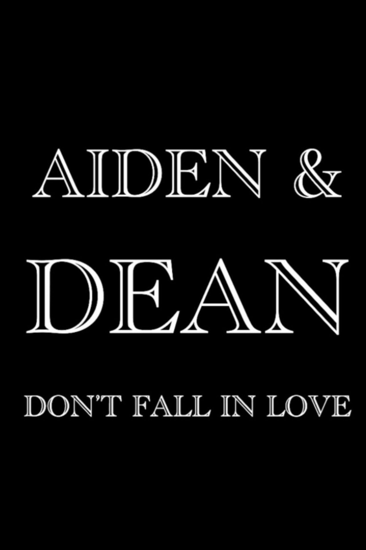 Aiden & Dean Don’t Fall in Love poster