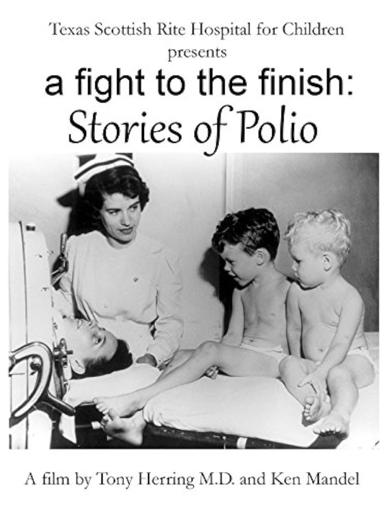 A Fight to the Finish: Stories of Polio