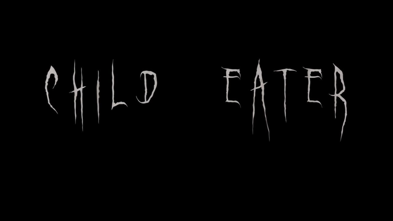 Child Eater (2012)
