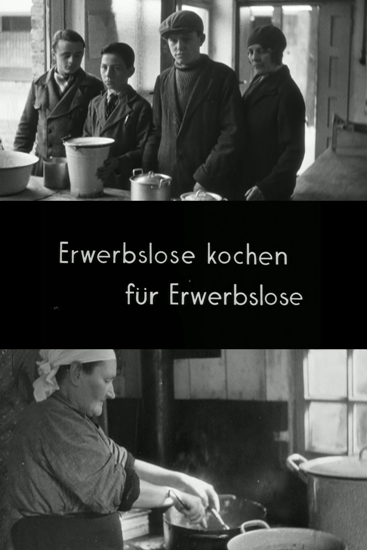 مشاهدة فيلم Unemployed Are Cooking for the Unemployed مترجم بدون اعلانات - بوستر