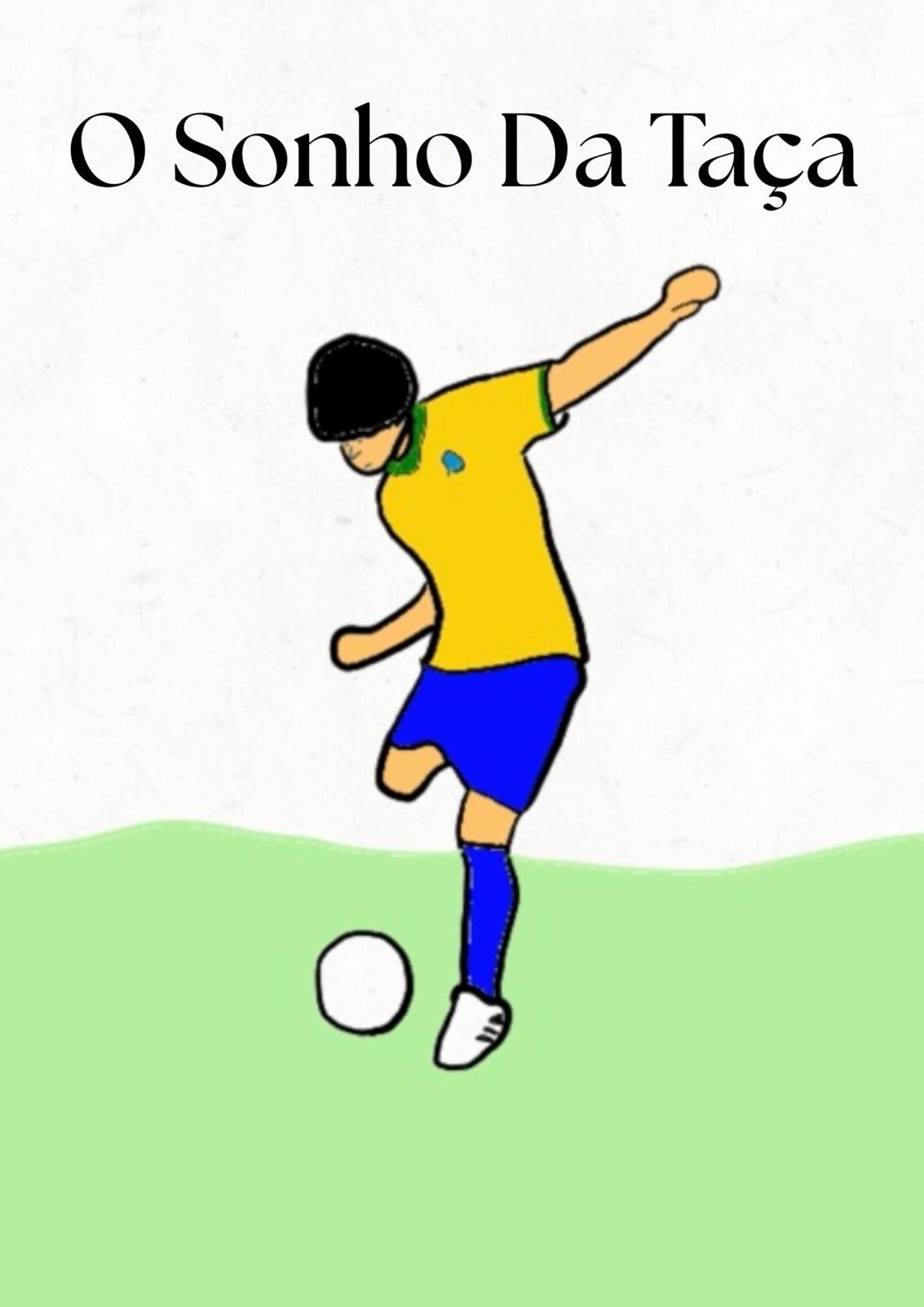 O Sonho Da Taça poster
