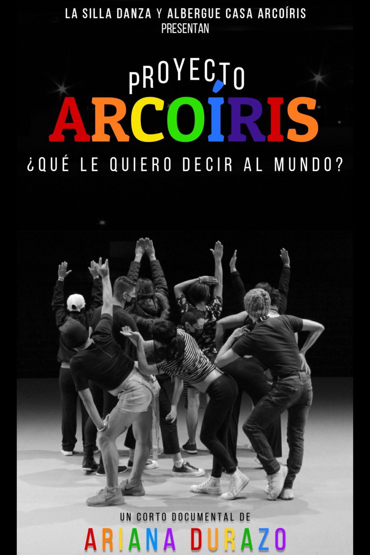 Proyecto Arcoíris: ¿Qué le Quiero Decir al Mundo? filmaffisch