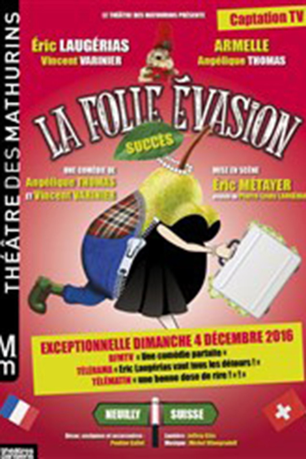 La folle évasion