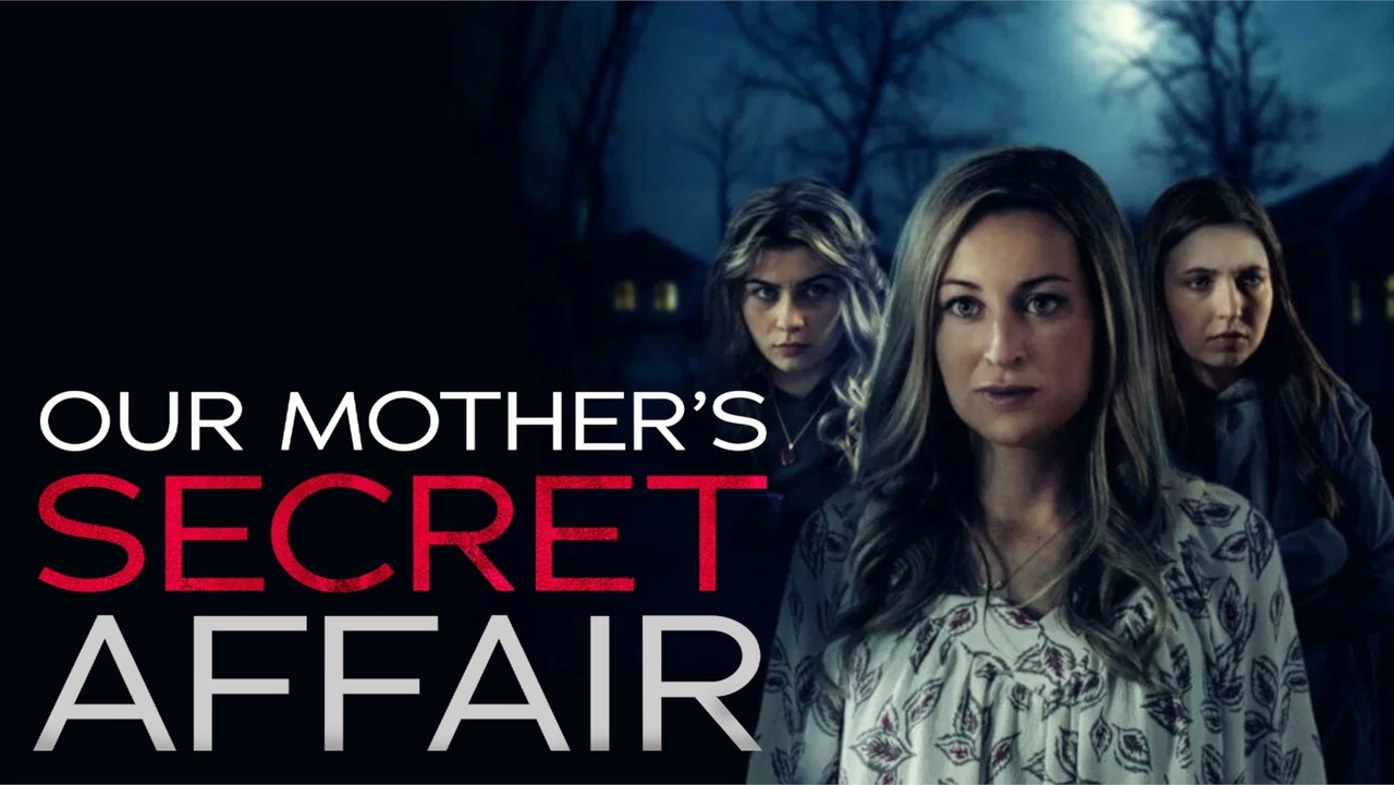 Our Mother's Secret Affair