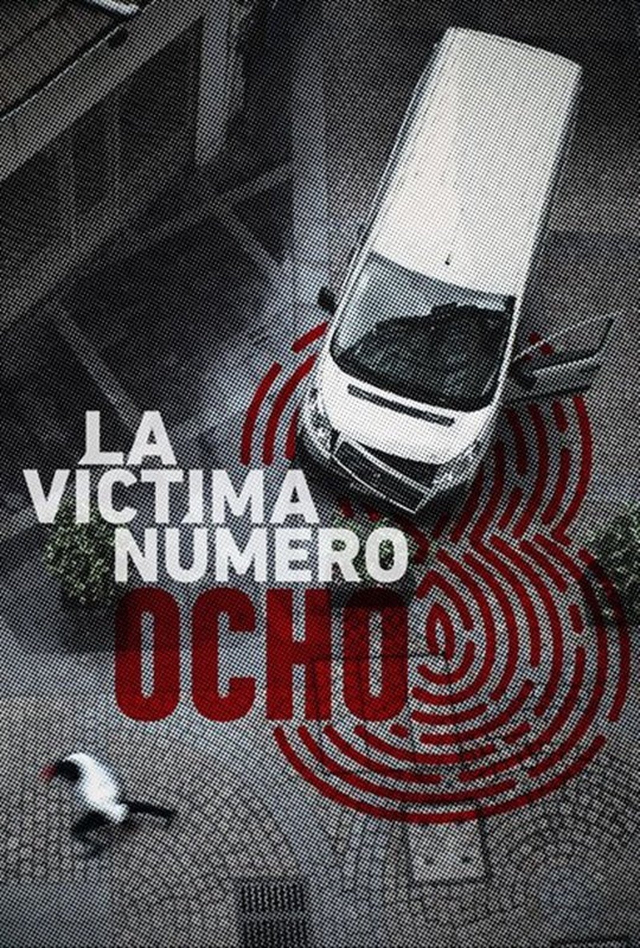 La víctima número 8 affisch