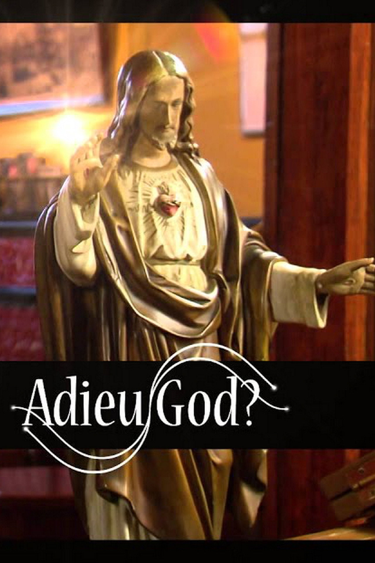 Adieu God? affisch