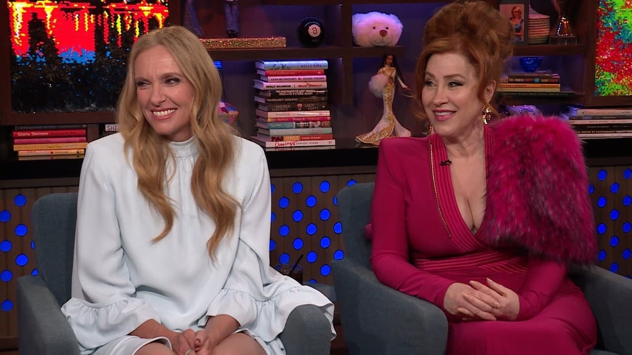 Watch What Happens Live with Andy Cohen - Season 20 Episode 67 : Toni Collette and Lisa Ann Walter