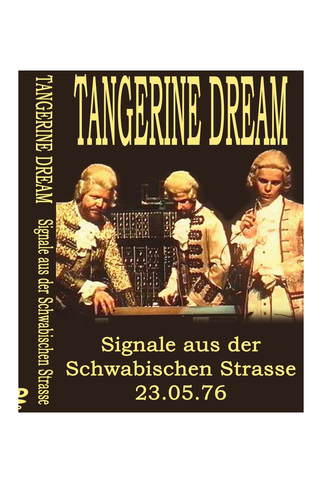 Tangerine Dream - Signale aus der Schwäbischen Strasse