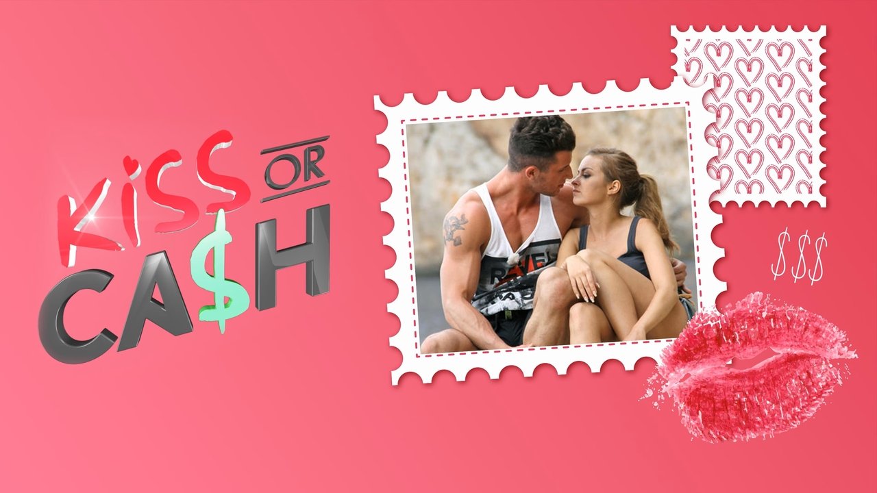 Kiss or Cash