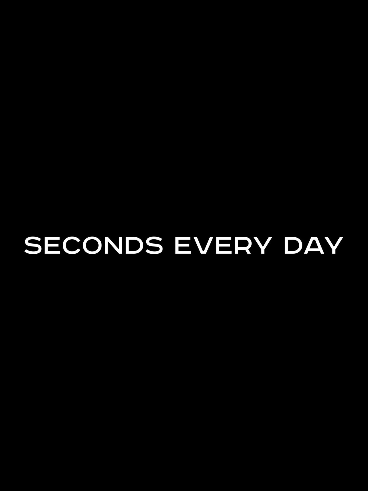 Seconds Every Day filmaffisch
