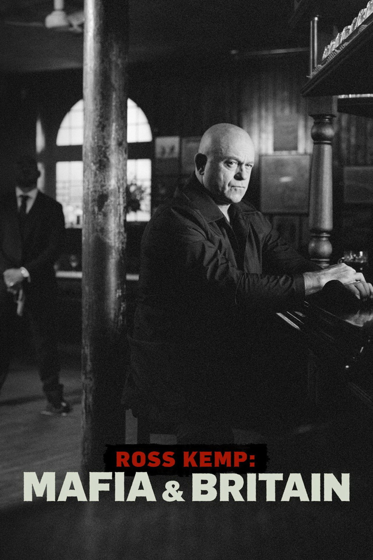 Ross Kemp: Mafia & Britain