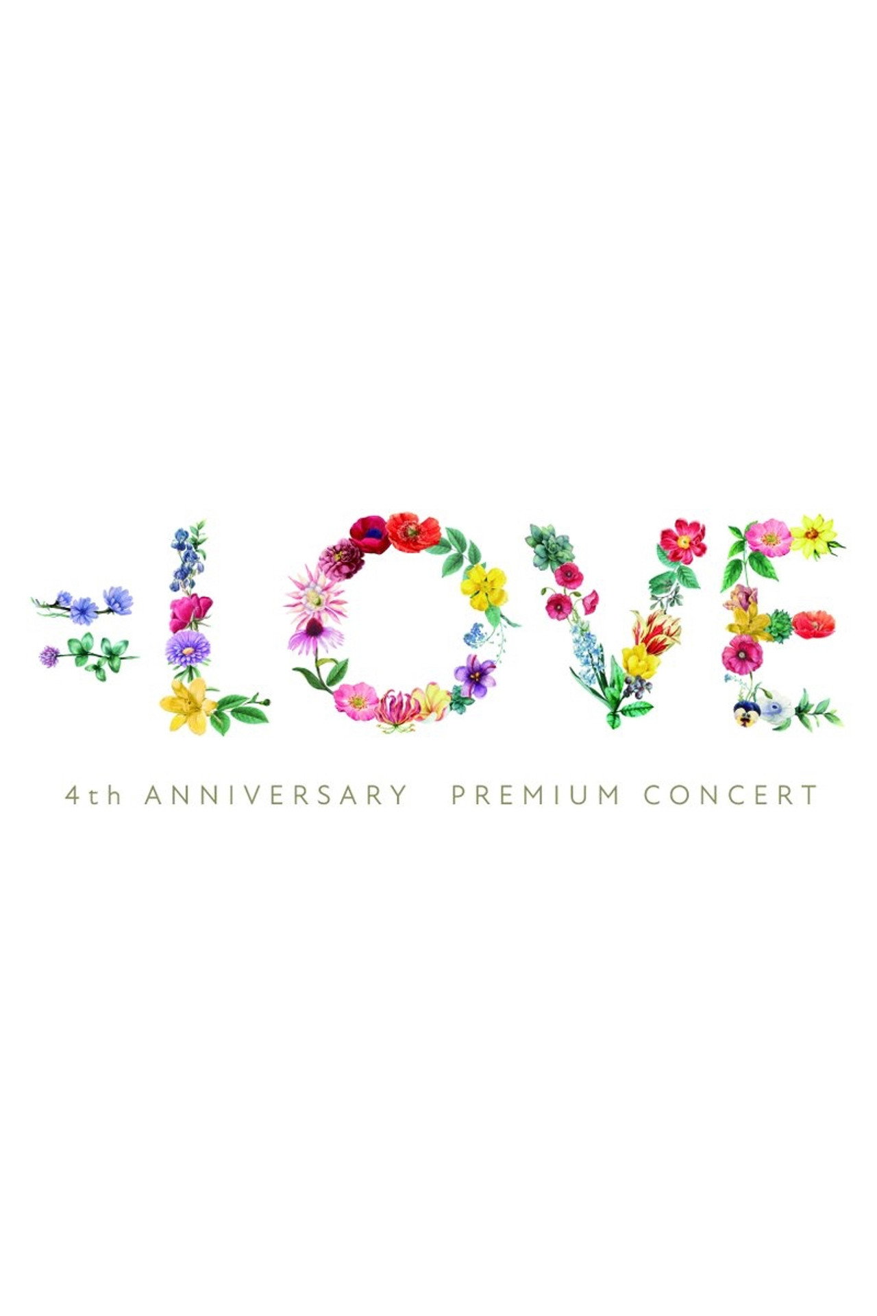 =LOVE 4th Anniversary Premium Concert filmaffisch