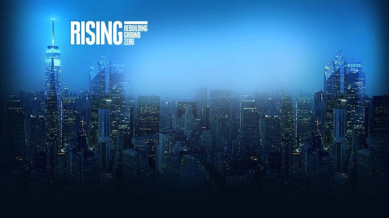 Rising: Rebuilding Ground Zero background