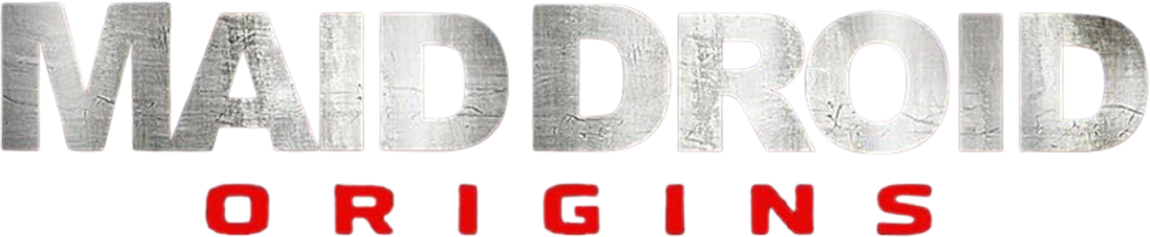 Maid Droid Origins