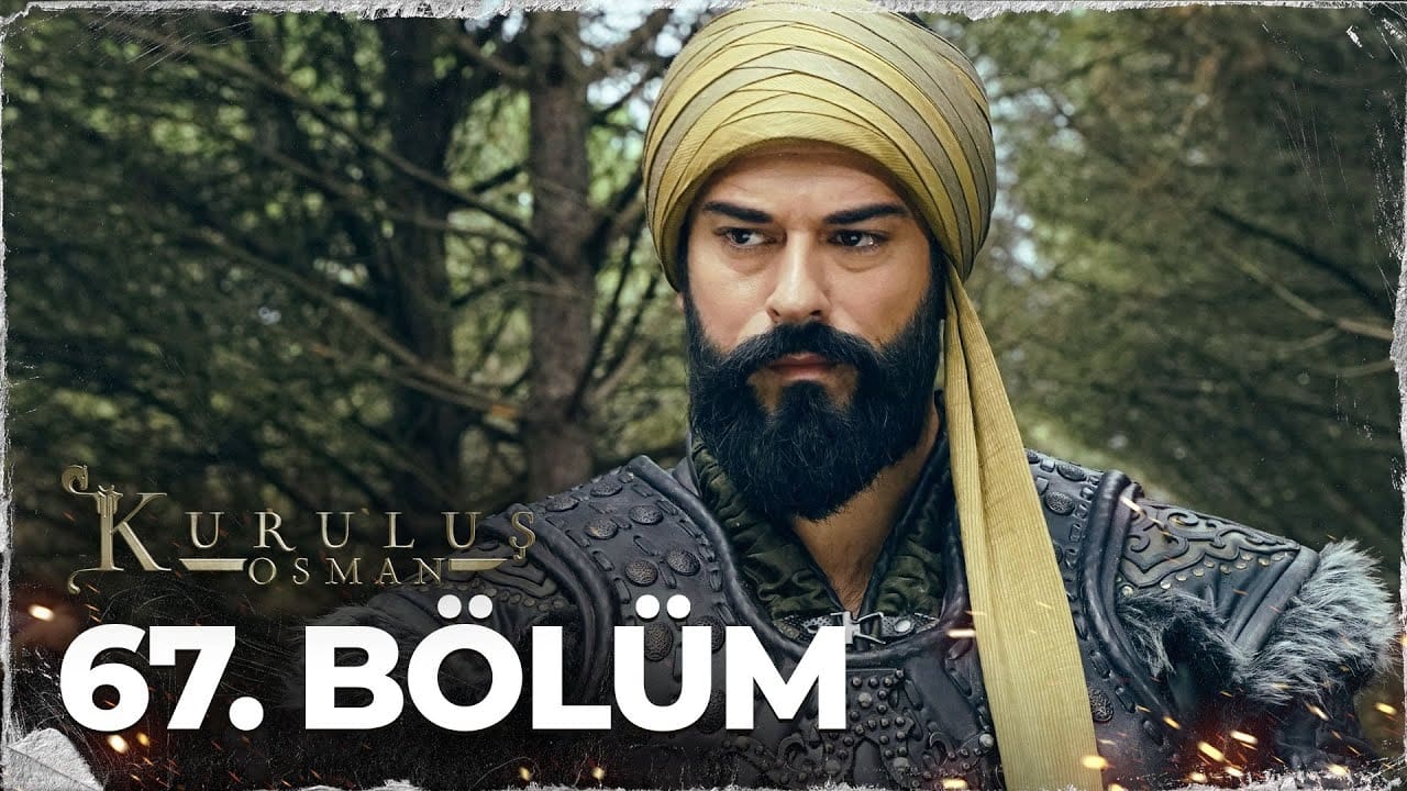 Kuruluş Osman - Season 3 Episode 3 : Episode 67