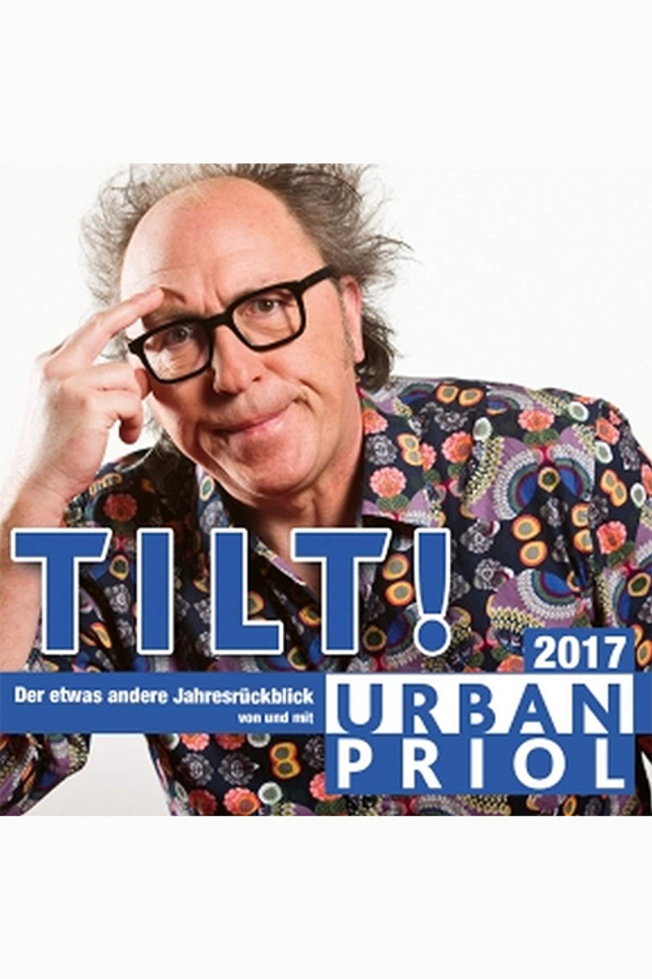 Urban Priol - Tilt! 2017 filmaffisch