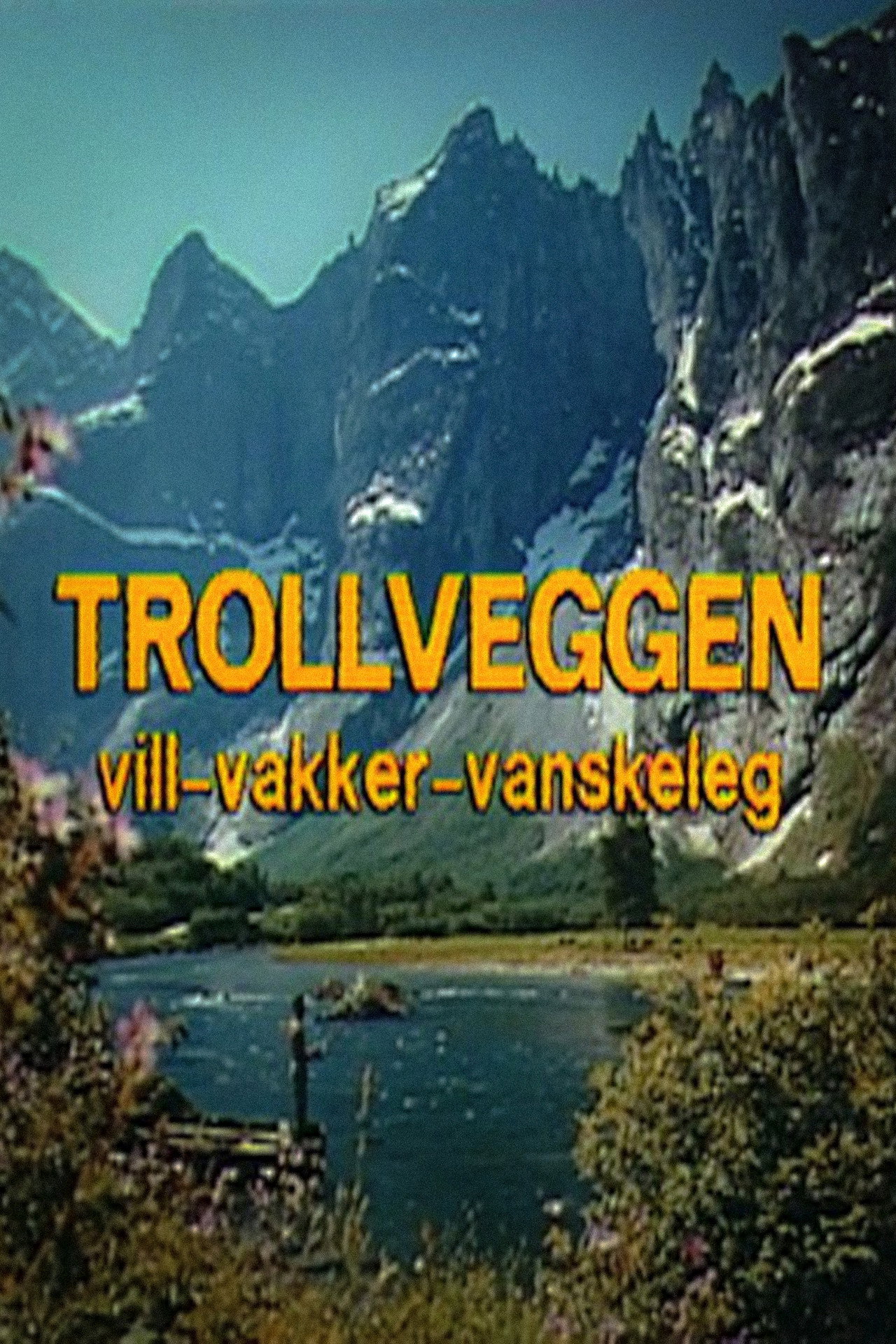 Trollveggen filmaffisch