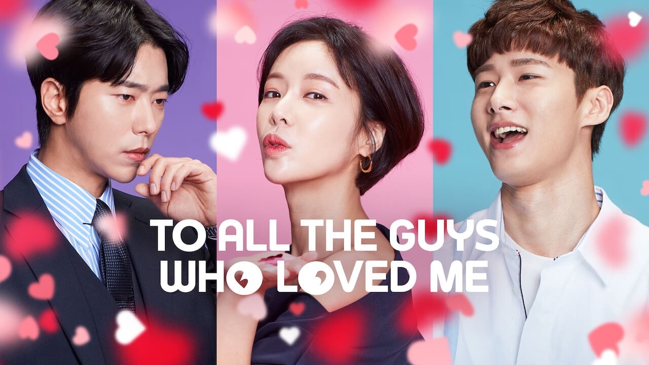 To All The Guys Who Loved Me - Season 1