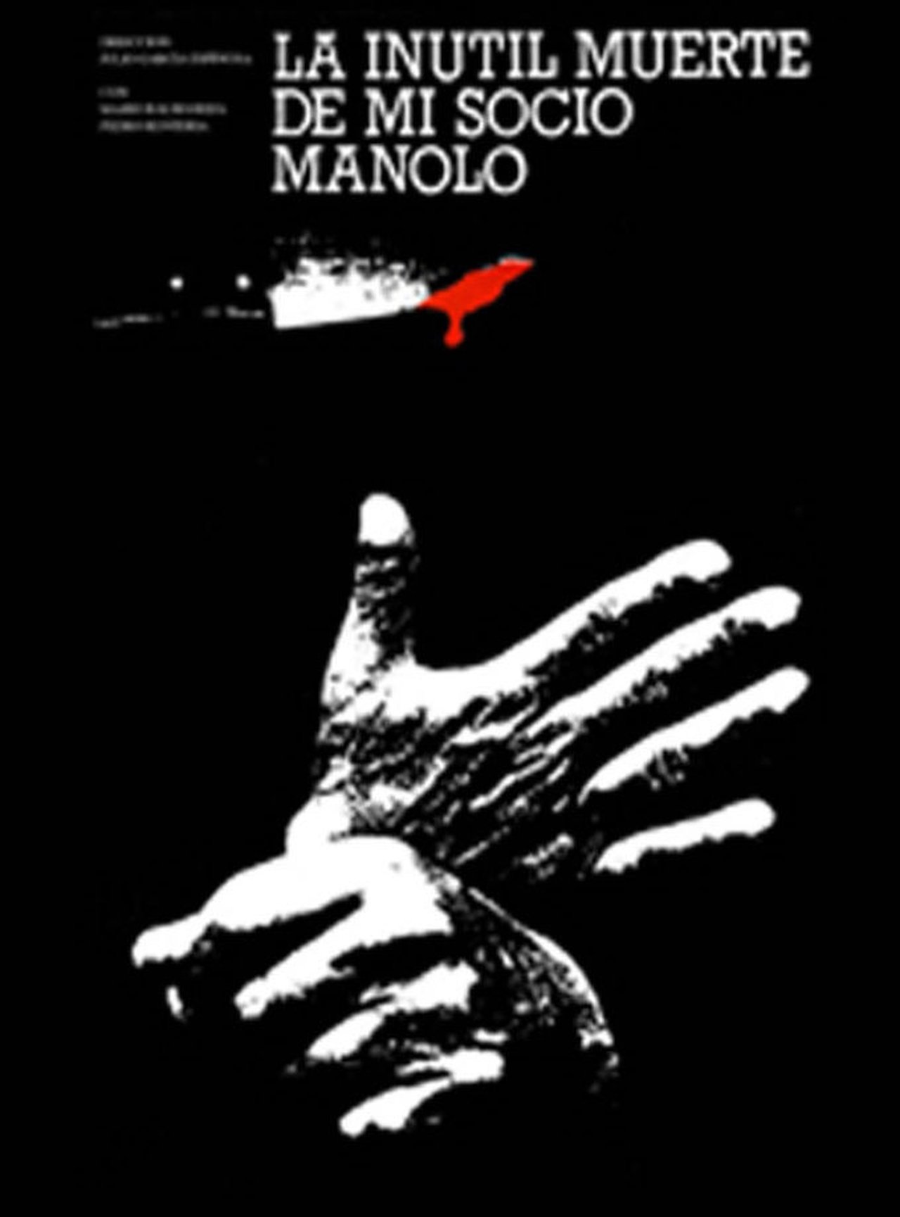 La inútil muerte de mi socio Manolo La inútil muerte de mi socio Manolo
