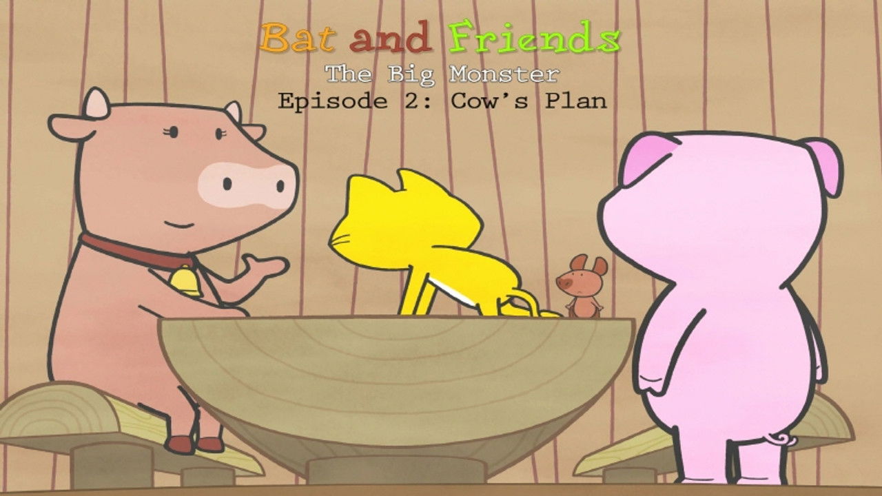 Bat and Friends — Épisode 26