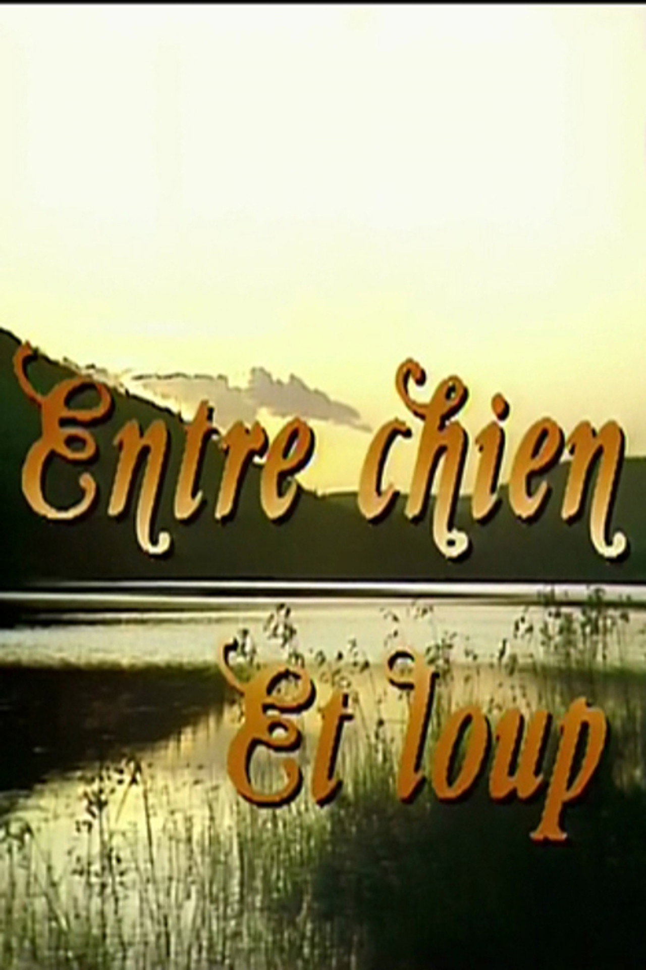 Entre chien et loup affisch