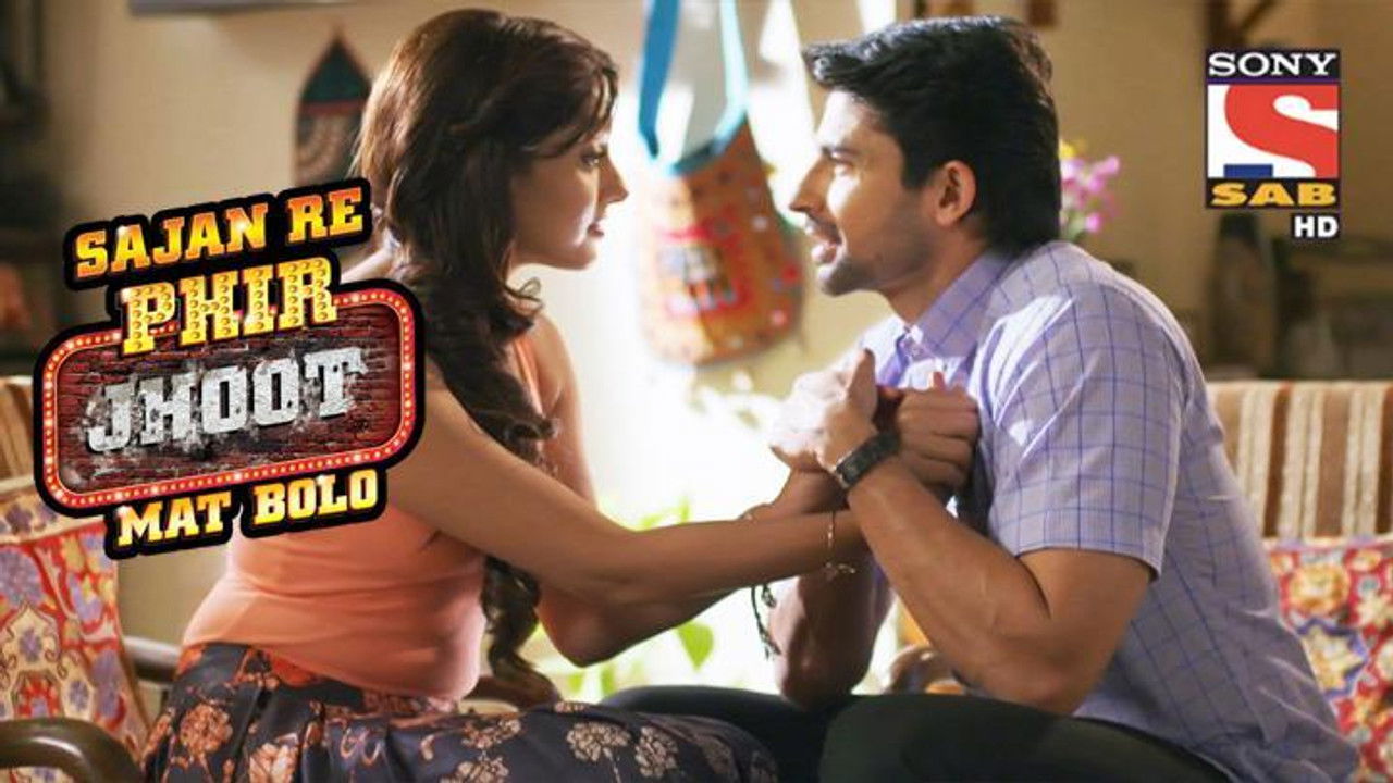 Sajan Re Phir Jhoot Mat Bolo — Épisode 7