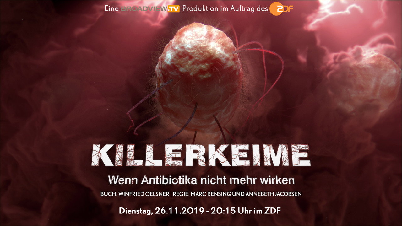 Killerkeime - Wenn Antibiotika nicht mehr wirken