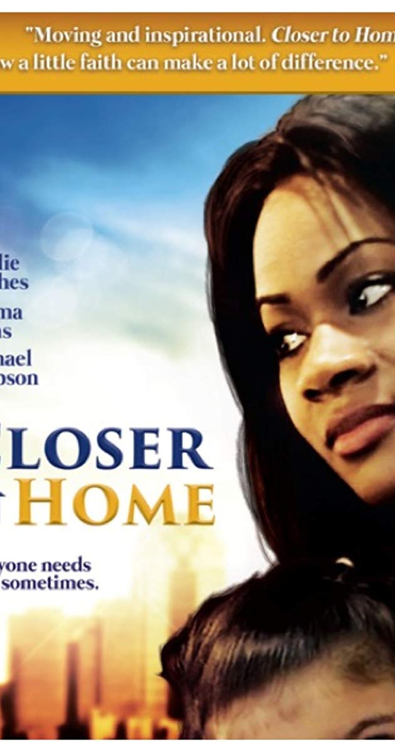 Closer to Home Closer to Home